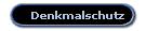 Denkmalschutz
